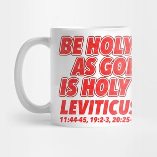 Be Holy Mug